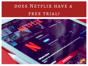 Netflix free trial